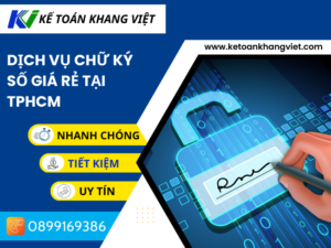 Dịch vụ chữ ký số giá rẻ tại TPHCM