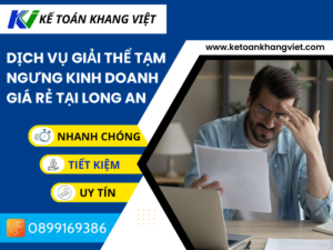 Dịch vụ giải thể tạm ngưng kinh doanh giá rẻ tại LONG AN
