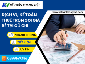 Dịch vụ kế toán thuế trọn gói giá rẻ tại CỦ CHI