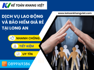 Dịch vụ lao động và bảo hiểm giá rẻ tại LONG AN