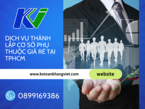 Dịch vụ thành lập cơ sở phụ thuộc giá rẻ tại TPHCM