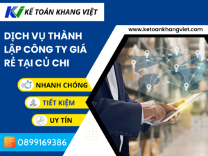 Dịch vụ thành lập công ty giá rẻ tại CỦ CHI